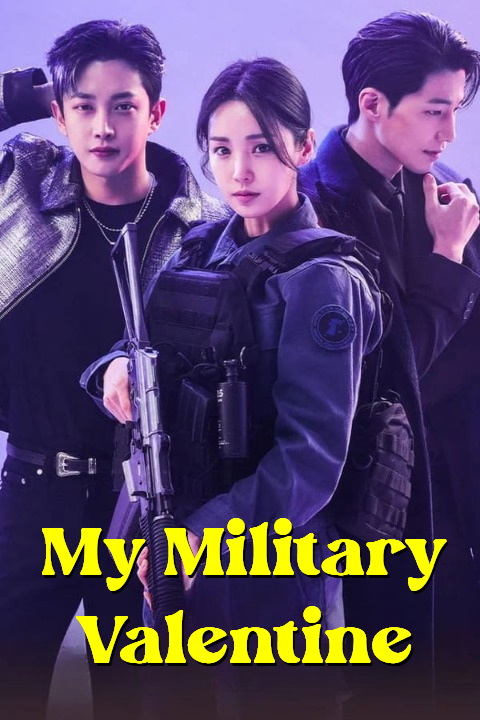 مسلسل حبيبتي العسكرية My Military Valentine الحلقة 2