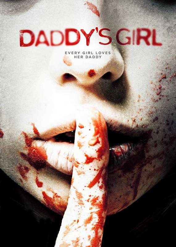 فيلم Daddy’s Girl 2018 مترجم اون لاين