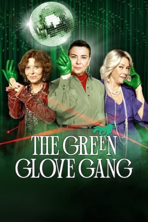 مسلسل The Green Glove Gang الموسم الثاني الحلقة 8 الأخيرة مترجمة